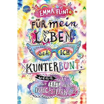 Emma Flint - Für mein Leben seh ich kunterbunt (wenn ich nur erst den Durchblick hab): Humorvoller Roman für alle ab 10 - Preis vom 17.06.2026 05:34:31 h Emma Flint - Für mein Leben seh ich kunterbunt (wenn ich nur erst den Durchblick hab): Humorvoller Roman für alle ab 10 - Preis vom 17.06.2026 05:34:31 h