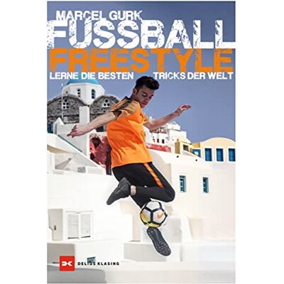 Marcel Gurk - Fußball Freestyle: Lerne die besten Tricks der Welt - Preis vom 16.06.2026 05:30:18 h Marcel Gurk - Fußball Freestyle: Lerne die besten Tricks der Welt - Preis vom 16.06.2026 05:30:18 h