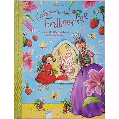 Stefanie Dahle - Erdbeerinchen Erdbeerfee. Zauberhafte Überraschung im Feenschloss - Preis vom 24.06.2026 07:42:13 h Stefanie Dahle - Erdbeerinchen Erdbeerfee. Zauberhafte Überraschung im Feenschloss - Preis vom 24.06.2026 07:42:13 h