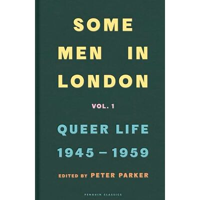 Parker Some Men In London : Queer Life, 1945-1959 - Preis vom 24.06.2026 19:44:00 h Parker Some Men In London : Queer Life, 1945-1959 - Preis vom 24.06.2026 19:44:00 h