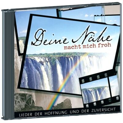 Deine Nähe macht mich froh: Lieder der Hoffnung und der Zuversicht - Preis vom 23.06.2026 11:45:09 h Deine Nähe macht mich froh: Lieder der Hoffnung und der Zuversicht - Preis vom 23.06.2026 11:45:09 h
