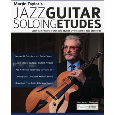 Martin Taylor’s Jazz Guitar Soloing Etudes: Learn 12 Complete Guitar Solo Studies Over Essential Jazz Standards (Learn How to Play Jazz Guitar) - Preis vom 24.06.2026 07:42:13 h Martin Taylor’s Jazz Guitar Soloing Etudes: Learn 12 Complete Guitar Solo Studies Over Essential Jazz Standards (Learn How to Play Jazz Guitar) - Preis vom 24.06.2026 07:42:13 h