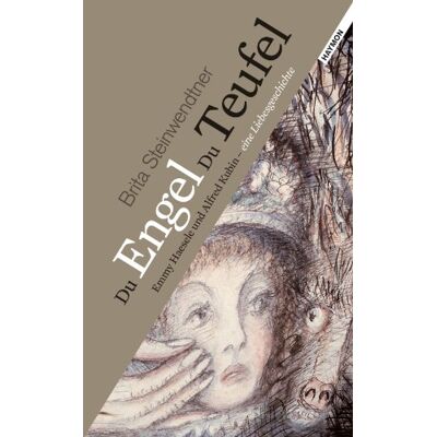 Brita Du Engel Du Teufel. Emmy Haesele und Alfred Kubin - eine Liebesgeschichte - Preis vom 18.06.2026 05:44:55 h Brita Du Engel Du Teufel. Emmy Haesele und Alfred Kubin - eine Liebesgeschichte - Preis vom 18.06.2026 05:44:55 h