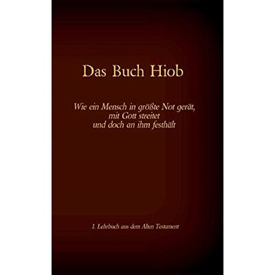 Katharina Tessnow - Die Bibel - Das Alte Testament - Das Buch Hiob: Einzelausgabe, Großdruck, ohne Kommentar (Die Bücher der Bibel als Einzelausgabe im Großdruck) - Preis vom 23.06.2026 11:45:09 h Katharina Tessnow - Die Bibel - Das Alte Testament - Das Buch Hiob: Einzelausgabe, Großdruck, ohne Kommentar (Die Bücher der Bibel als Einzelausgabe im Großdruck) - Preis vom 23.06.2026 11:45:09 h