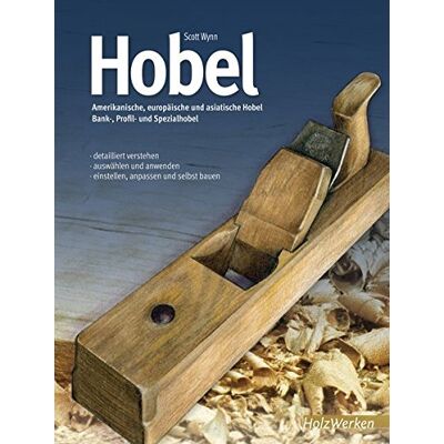 Scott Hobel: Amerikanische, europäische und asiatische Hobel. Bank-, Profil und Spezialhobel - detailliert verstehen - auswählen und anwenden - einstellen, anpassen und selbst bauen (HolzWerken) - Preis vom 19.06.2026 05:29:47 h Scott Hobel: Amerikanische, europäische und asiatische Hobel. Bank-, Profil und Spezialhobel - detailliert verstehen - auswählen und anwenden - einstellen, anpassen und selbst bauen (HolzWerken) - Preis vom 19.06.2026 05:29:47 h