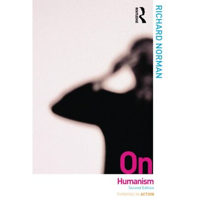 Norman On Humanism (Thinking in Action) - Preis vom 24.06.2026 07:42:13 h Norman On Humanism (Thinking in Action) - Preis vom 24.06.2026 07:42:13 h