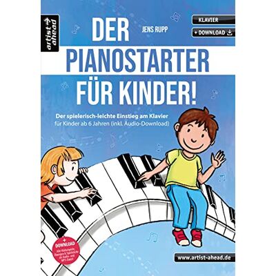 Jens Rupp - Der Pianostarter für Kinder! Der spielerisch-leichte Einstieg am Klavier für Kinder ab 6 Jahren (inkl. Audio-Download). Die Klavierschule für Anfänger. Klavierstücke. Fingerübungen. Klaviernoten. - Preis vom 20.06.2026 05:23:55 h Jens Rupp - Der Pianostarter für Kinder! Der spielerisch-leichte Einstieg am Klavier für Kinder ab 6 Jahren (inkl. Audio-Download). Die Klavierschule für Anfänger. Klavierstücke. Fingerübungen. Klaviernoten. - Preis vom 20.06.2026 05:23:55 h