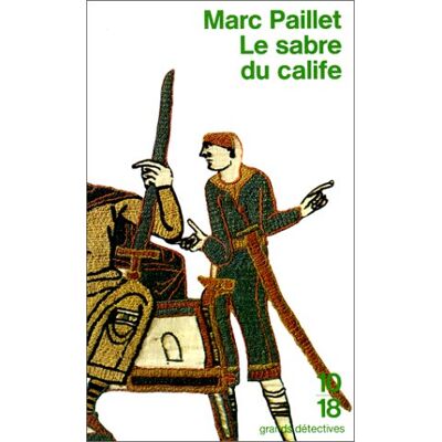 Marc Une enquête d'Erwin le Saxon. Le sabre du calife - Preis vom 19.06.2026 05:29:47 h Marc Une enquête d'Erwin le Saxon. Le sabre du calife - Preis vom 19.06.2026 05:29:47 h