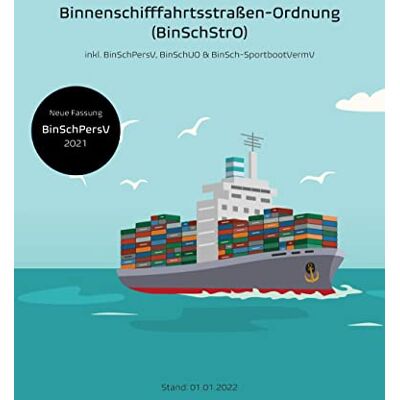 Mannheim, Bad Project - Binnenschifffahrtsstraßen-Ordnung (BinSchStrO): inkl. BinSchPersV, BinSchUO & BinSch-SportbootVermV - Preis vom 22.09.2026 03:35:57 h Mannheim, Bad Project - Binnenschifffahrtsstraßen-Ordnung (BinSchStrO): inkl. BinSchPersV, BinSchUO & BinSch-SportbootVermV - Preis vom 22.09.2026 03:35:57 h