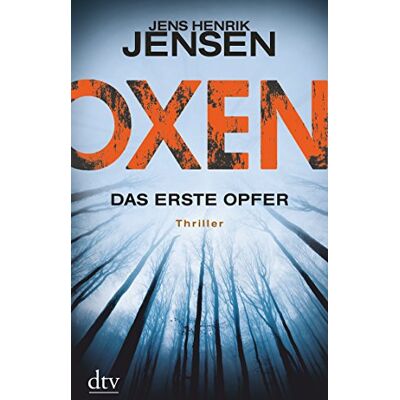 Jensen Oxen. Das erste Opfer: Thriller (Danehof-Trilogie) - Preis vom 17.06.2026 05:34:31 h Jensen Oxen. Das erste Opfer: Thriller (Danehof-Trilogie) - Preis vom 17.06.2026 05:34:31 h