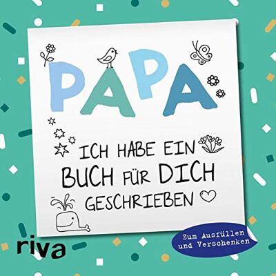 Papa, ich habe ein Buch für dich geschrieben: Zum Ausfüllen und Verschenken - Preis vom 24.06.2026 07:42:13 h Papa, ich habe ein Buch für dich geschrieben: Zum Ausfüllen und Verschenken - Preis vom 24.06.2026 07:42:13 h