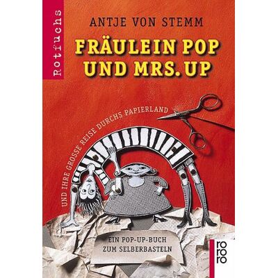 Antje von Stemm - Fräulein Pop und Mrs. Up und ihre grosse Reise durchs Papierland. Ein Pop-Up-Buch zum Selberbasteln - Preis vom 22.06.2026 23:23:57 h Antje von Stemm - Fräulein Pop und Mrs. Up und ihre grosse Reise durchs Papierland. Ein Pop-Up-Buch zum Selberbasteln - Preis vom 22.06.2026 23:23:57 h