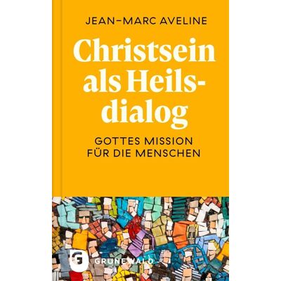 Marc Christsein als Heilsdialog: Gottes Mission für die Menschen. Aus dem Französischen übersetzt und mit Erläuterungen versehen von Michael Quisinsky. Mit einem Geleitwort von Bischof Dr. Georg Bätzing - Preis vom 19.06.2026 05:29:47 h Marc Christsein als Heilsdialog: Gottes Mission für die Menschen. Aus dem Französischen übersetzt und mit Erläuterungen versehen von Michael Quisinsky. Mit einem Geleitwort von Bischof Dr. Georg Bätzing - Preis vom 19.06.2026 05:29:47 h