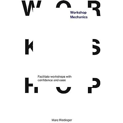 Marc Workshop Mechanics: Facilitate workshops with confidence and ease - Preis vom 21.06.2026 05:42:24 h Marc Workshop Mechanics: Facilitate workshops with confidence and ease - Preis vom 21.06.2026 05:42:24 h