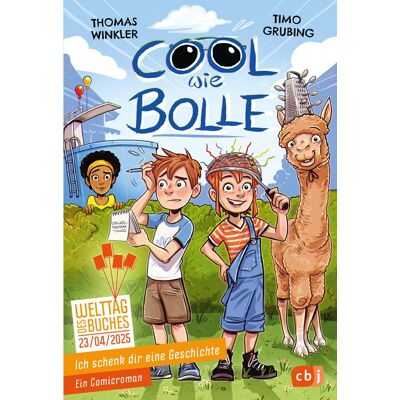 Thomas Winkler - Ich schenk dir eine Geschichte 2025 – Cool wie Bolle: Das Buch zum Welttag des Buches 2025 - Preis vom 24.06.2026 19:44:00 h Thomas Winkler - Ich schenk dir eine Geschichte 2025 – Cool wie Bolle: Das Buch zum Welttag des Buches 2025 - Preis vom 24.06.2026 19:44:00 h