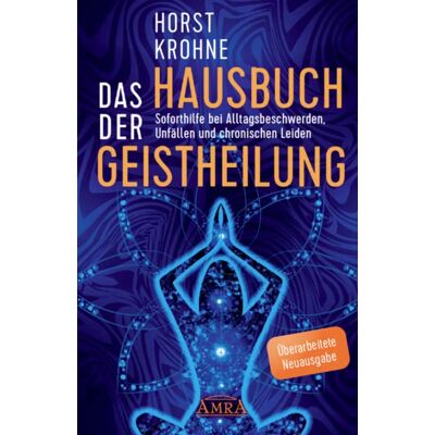Horst Krohne - Das Hausbuch der Geistheilung (Überarbeitete Neuausgabe): Soforthilfe bei Alltagsbeschwerden, Unfällen und chronischen Leiden - Preis vom 07.08.2026 11:47:26 h Horst Krohne - Das Hausbuch der Geistheilung (Überarbeitete Neuausgabe): Soforthilfe bei Alltagsbeschwerden, Unfällen und chronischen Leiden - Preis vom 07.08.2026 11:47:26 h
