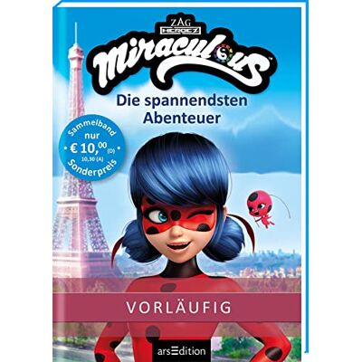 Miraculous – Die spannendsten Abenteuer (Miraculous): Zwei actionreiche Geschichten in einem Band! Mit Bildern aus der TV-Serie ab 8 Jahren - Preis vom 16.06.2026 05:30:18 h Miraculous – Die spannendsten Abenteuer (Miraculous): Zwei actionreiche Geschichten in einem Band! Mit Bildern aus der TV-Serie ab 8 Jahren - Preis vom 16.06.2026 05:30:18 h