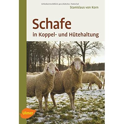 Korn, Stanislaus von - Schafe in Koppel- und Hütehaltung - Preis vom 17.06.2026 05:34:31 h Korn, Stanislaus von - Schafe in Koppel- und Hütehaltung - Preis vom 17.06.2026 05:34:31 h