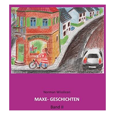 Norman Maxe Geschichten Band 2: DE - Preis vom 24.06.2026 07:42:13 h Norman Maxe Geschichten Band 2: DE - Preis vom 24.06.2026 07:42:13 h