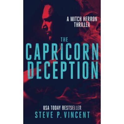 Vincent The Capricorn Deception: Mitch Herron 4 (Mitch Herron Action Thrillers, Band 4) - Preis vom 23.06.2026 11:45:09 h Vincent The Capricorn Deception: Mitch Herron 4 (Mitch Herron Action Thrillers, Band 4) - Preis vom 23.06.2026 11:45:09 h