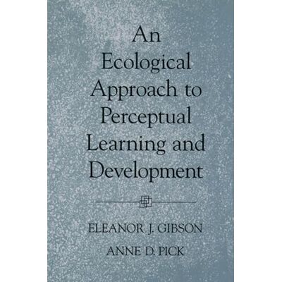 Gibson An Ecological Approach to Perceptual Learning and Development - Preis vom 18.06.2026 05:44:55 h Gibson An Ecological Approach to Perceptual Learning and Development - Preis vom 18.06.2026 05:44:55 h