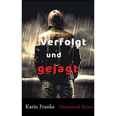 Franke Verfolgt und gejagt: Dortmund-Krimi - Preis vom 24.06.2026 19:44:00 h Franke Verfolgt und gejagt: Dortmund-Krimi - Preis vom 24.06.2026 19:44:00 h
