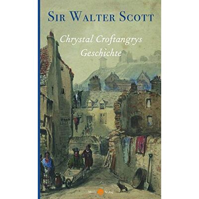 Scott Chrystal Croftangrys Geschichte: Roman - Preis vom 18.06.2026 05:44:55 h Scott Chrystal Croftangrys Geschichte: Roman - Preis vom 18.06.2026 05:44:55 h