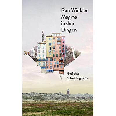 Ron Winkler - Magma in den Dingen: Gedichte - Preis vom 26.06.2026 19:40:26 h Ron Winkler - Magma in den Dingen: Gedichte - Preis vom 26.06.2026 19:40:26 h