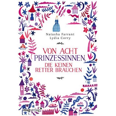 Natasha Farrant - Von acht Prinzessinnen, die keinen Retter brauchen: Das Märchenbuch für alle, die wissen wollen, was eine ECHTE Prinzessin ausmacht - Preis vom 24.06.2026 19:44:00 h Natasha Farrant - Von acht Prinzessinnen, die keinen Retter brauchen: Das Märchenbuch für alle, die wissen wollen, was eine ECHTE Prinzessin ausmacht - Preis vom 24.06.2026 19:44:00 h