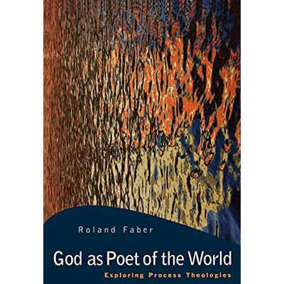Roland God as Poet of the World: Exploring Process Theologies - Preis vom 20.06.2026 05:23:55 h Roland God as Poet of the World: Exploring Process Theologies - Preis vom 20.06.2026 05:23:55 h