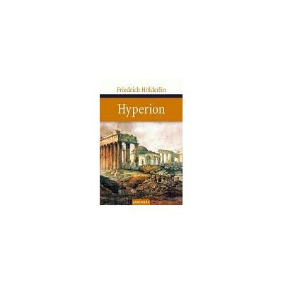 Friedrich Hölderlin - Hyperion - Preis vom 16.06.2026 05:30:18 h Friedrich Hölderlin - Hyperion - Preis vom 16.06.2026 05:30:18 h