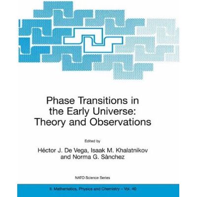 De Vega, Héctor J. - Phase Transitions in the Early Universe: Theory and Observations (Nato Science Series II:) - Preis vom 22.09.2026 03:35:57 h De Vega, Héctor J. - Phase Transitions in the Early Universe: Theory and Observations (Nato Science Series II:) - Preis vom 22.09.2026 03:35:57 h