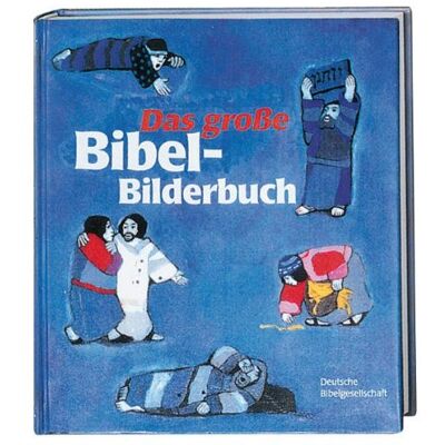 Das große Bibel-Bilderbuch: Alle Geschichten aus der Reihe 'Was uns die Bibel erzählt' in einem Band - Preis vom 17.06.2026 05:34:31 h Das große Bibel-Bilderbuch: Alle Geschichten aus der Reihe 'Was uns die Bibel erzählt' in einem Band - Preis vom 17.06.2026 05:34:31 h