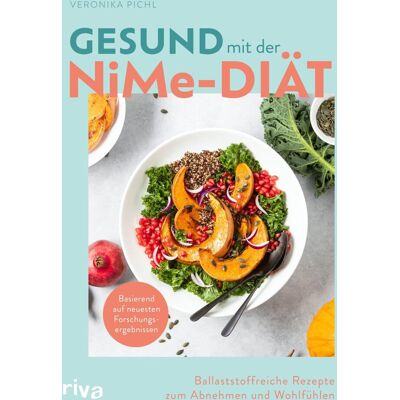 Veronika Pichl - Gesund mit der NiMe-Diät: Ballaststoffreiche Rezepte zum Abnehmen und Wohlfühlen Basierend auf neuesten Forschungsergebnissen Gewicht verlieren ohne Kalorienzählen - Preis vom 24.06.2026 07:42:13 h Veronika Pichl - Gesund mit der NiMe-Diät: Ballaststoffreiche Rezepte zum Abnehmen und Wohlfühlen Basierend auf neuesten Forschungsergebnissen Gewicht verlieren ohne Kalorienzählen - Preis vom 24.06.2026 07:42:13 h