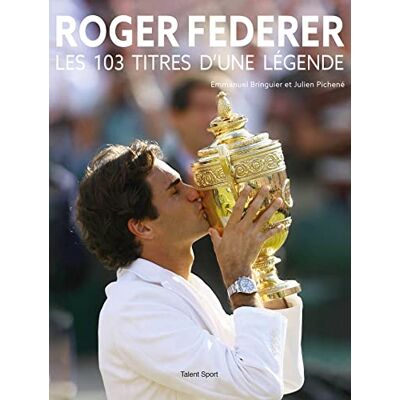 Emmanuel Bringuier - Roger Federer : les 103 titres d'une légende - Preis vom 23.06.2026 11:45:09 h Emmanuel Bringuier - Roger Federer : les 103 titres d'une légende - Preis vom 23.06.2026 11:45:09 h