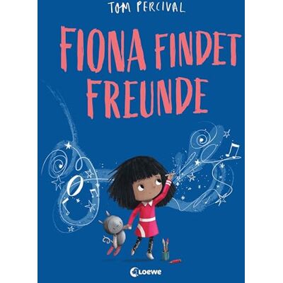 Tom Percival - Fiona findet Freunde (Die Reihe der starken Gefühle): Hilf deinem Kind mit seinen Gefühlen umzugehen - Einfühlsames Bilderbuch über neue Freundschaften und Einzigartigkeit ab 4 Jahren - Preis vom 19.06.2026 05:29:47 h Tom Percival - Fiona findet Freunde (Die Reihe der starken Gefühle): Hilf deinem Kind mit seinen Gefühlen umzugehen - Einfühlsames Bilderbuch über neue Freundschaften und Einzigartigkeit ab 4 Jahren - Preis vom 19.06.2026 05:29:47 h