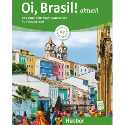 Nair Nagamine Sommer - Oi, Brasil! aktuell A2: Der Kurs für brasilianisches Portugiesisch.Mit einer kontrastiven Einführung zum europäischen Portugiesisch von Dr. Armindo J. ... / Kurs- und Arbeitsbuch mit Audios online - Preis vom 22.06.2026 11:45:37 h Nair Nagamine Sommer - Oi, Brasil! aktuell A2: Der Kurs für brasilianisches Portugiesisch.Mit einer kontrastiven Einführung zum europäischen Portugiesisch von Dr. Armindo J. ... / Kurs- und Arbeitsbuch mit Audios online - Preis vom 22.06.2026 11:45:37 h