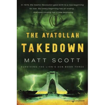 The Ayatollah Takedown: Matt Scott - Preis vom 20.06.2026 05:23:55 h The Ayatollah Takedown: Matt Scott - Preis vom 20.06.2026 05:23:55 h