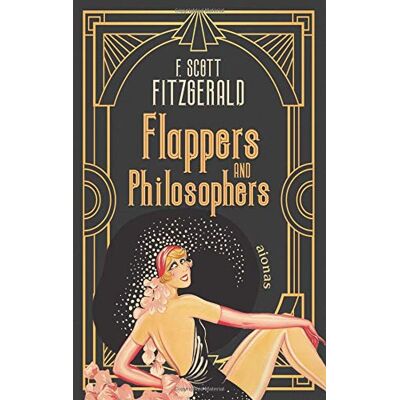 Flappers and Philosophers. F. Scott Fitzgerald (Englische Ausgabe): Stories of the Jazz Age - Preis vom 20.06.2026 05:23:55 h Flappers and Philosophers. F. Scott Fitzgerald (Englische Ausgabe): Stories of the Jazz Age - Preis vom 20.06.2026 05:23:55 h