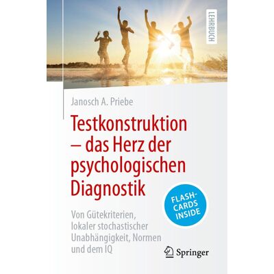 Priebe, Janosch A. - Testkonstruktion – das Herz der psychologischen Diagnostik: Von Gütekriterien, lokaler stochastischer Unabhängigkeit, Normen und dem IQ (Psychologie für Studium und Beruf) - Preis vom 20.06.2026 05:23:55 h Priebe, Janosch A. - Testkonstruktion – das Herz der psychologischen Diagnostik: Von Gütekriterien, lokaler stochastischer Unabhängigkeit, Normen und dem IQ (Psychologie für Studium und Beruf) - Preis vom 20.06.2026 05:23:55 h