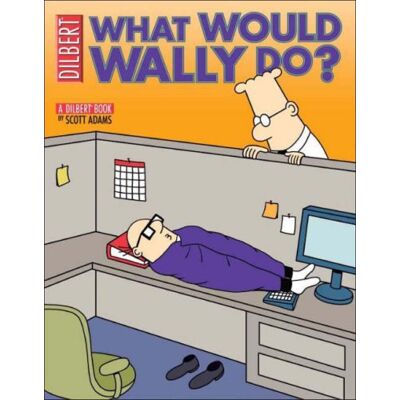 Scott What would Wally do? A Dilbert Collection - Preis vom 20.06.2026 05:23:55 h Scott What would Wally do? A Dilbert Collection - Preis vom 20.06.2026 05:23:55 h