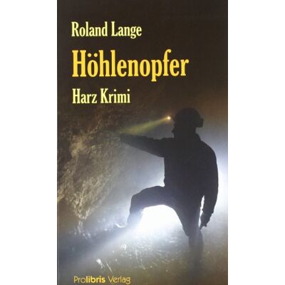 Roland Höhlenopfer: Harz Krimi - Preis vom 22.06.2026 11:45:37 h Roland Höhlenopfer: Harz Krimi - Preis vom 22.06.2026 11:45:37 h