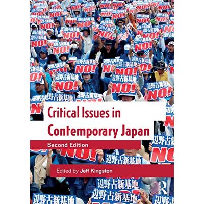 Jeff Kingston - Critical Issues in Contemporary Japan - Preis vom 22.09.2026 03:35:57 h Jeff Kingston - Critical Issues in Contemporary Japan - Preis vom 22.09.2026 03:35:57 h