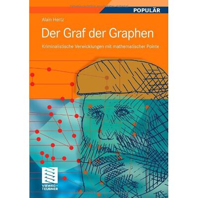 Alain Hertz - Der Graf der Graphen: Kriminalistische Verwicklungen mit mathematischer Pointe - Preis vom 22.09.2026 03:35:57 h Alain Hertz - Der Graf der Graphen: Kriminalistische Verwicklungen mit mathematischer Pointe - Preis vom 22.09.2026 03:35:57 h