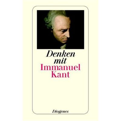 Denken mit Immanuel Kant - Preis vom 23.06.2026 11:45:09 h Denken mit Immanuel Kant - Preis vom 23.06.2026 11:45:09 h