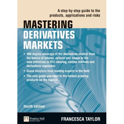 Taylor Mastering Derivatives Markets: A Step-by-Step Guide to the Products, Applications and Risks (The Mastering Series) - Preis vom 24.06.2026 07:42:13 h Taylor Mastering Derivatives Markets: A Step-by-Step Guide to the Products, Applications and Risks (The Mastering Series) - Preis vom 24.06.2026 07:42:13 h