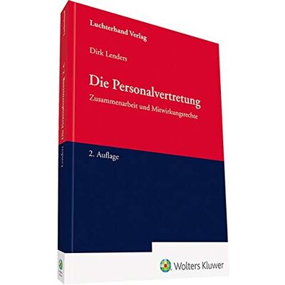 Achim Richter - Die Personalvertretung: Zusammenarbeit und Mitwirkungsrechte - Preis vom 23.06.2026 11:45:09 h Achim Richter - Die Personalvertretung: Zusammenarbeit und Mitwirkungsrechte - Preis vom 23.06.2026 11:45:09 h