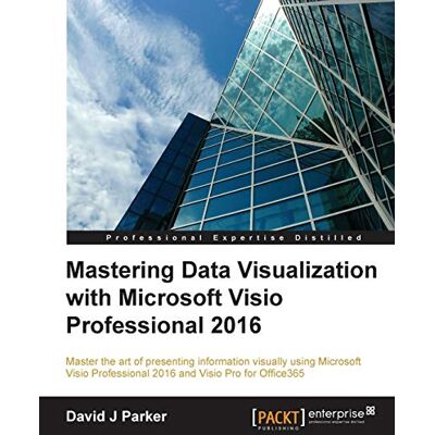 Parker Mastering Data Visualization with Microsoft Visio Professional 2016 (English Edition) - Preis vom 24.06.2026 19:44:00 h Parker Mastering Data Visualization with Microsoft Visio Professional 2016 (English Edition) - Preis vom 24.06.2026 19:44:00 h