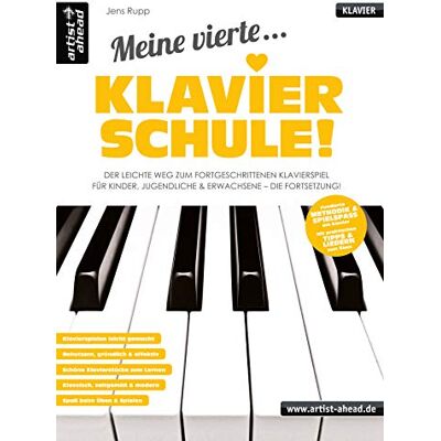 Jens Rupp - Meine vierte Klavierschule! Der leichte Weg zum fortgeschrittenen Klavierspiel für Kinder, Jugendliche & Erwachsene - die Fortsetzung! Lehrbuch für Piano. Fingerübungen. Klaviernoten. - Preis vom 18.06.2026 05:44:55 h Jens Rupp - Meine vierte Klavierschule! Der leichte Weg zum fortgeschrittenen Klavierspiel für Kinder, Jugendliche & Erwachsene - die Fortsetzung! Lehrbuch für Piano. Fingerübungen. Klaviernoten. - Preis vom 18.06.2026 05:44:55 h