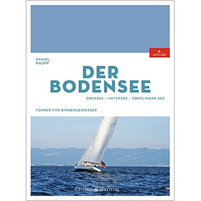 Daniel Knopp - Der Bodensee: Obersee, Untersee, Überlinger See - Preis vom 22.06.2026 23:23:57 h Daniel Knopp - Der Bodensee: Obersee, Untersee, Überlinger See - Preis vom 22.06.2026 23:23:57 h